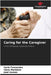 Caring for the Caregiver by Carla Fernandes