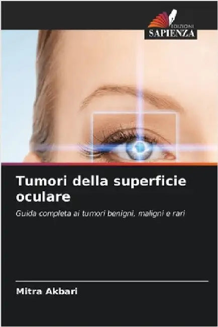 Tumori della superficie oculare by Mitra Akbari