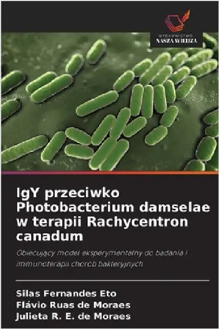 IgY przeciwko Photobacterium damselae w terapii Rachycentron canadum by Silas Fernandes Eto