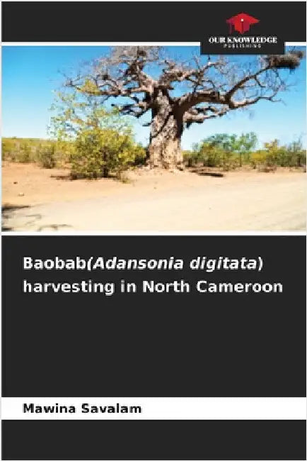 Baobab(Adansonia digitata) harvesting in North Cameroon by Mawina Savalam