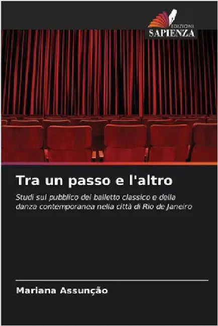 Tra un passo e l'altro by Assunção, Mariana