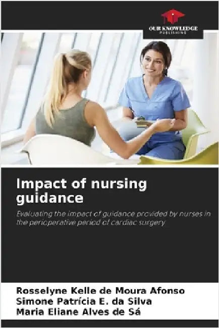 Impact of nursing guidance by de Moura Afonso, Rosselyne Kelle