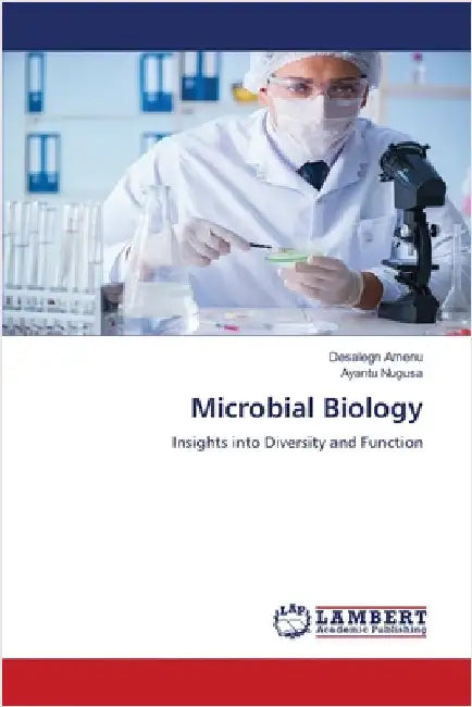 Microbial Biology by Amenu, Desalegn
