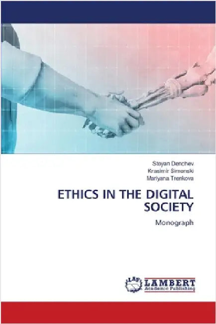 Ethics in the Digital Society by Stoyan Denchev