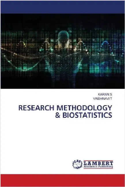Research Methodology & Biostatistics by S, Karan