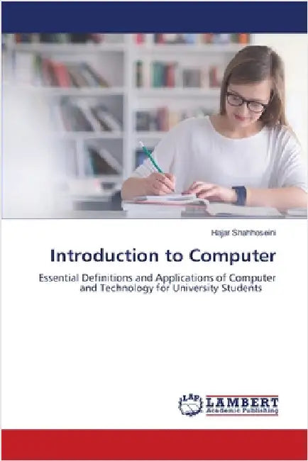 Introduction to Computer by Hajar Shahhoseini