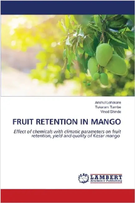 Fruit Retention in Mango by Anshul Lohakare