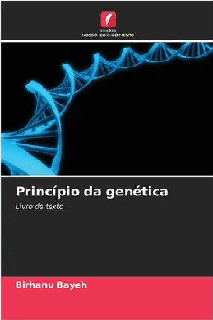 Princípio da genética by Birhanu Bayeh