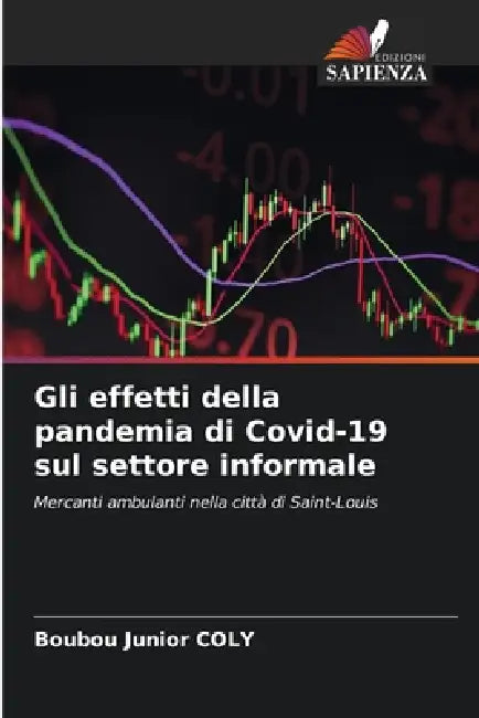 Gli effetti della pandemia di Covid-19 sul settore informale by Boubou Junior Coly