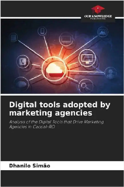 Digital tools adopted by marketing agencies by Dhanilo Simão