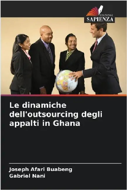 Le dinamiche dell'outsourcing degli appalti in Ghana by Joseph Afari Buabeng