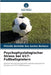 Psychophysiologischer Stress bei U17-Fußballspielern by Priscilla Bertoldo Dos Santos Barbosa