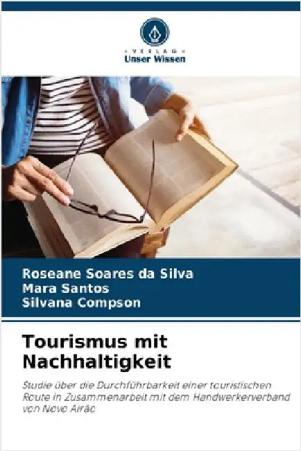 Tourismus mit Nachhaltigkeit by Roseane Soares Da Silva