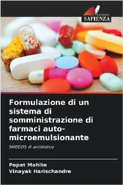 Formulazione di un sistema di somministrazione di farmaci auto-microemulsionante by Mohite, Popat