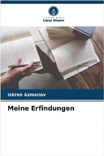 Meine Erfindungen by Azmanov, Iskren