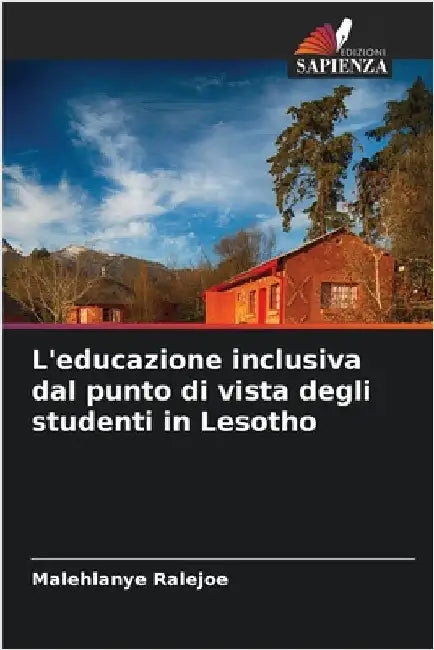 L'educazione inclusiva dal punto di vista degli studenti in Lesotho by Malehlanye Ralejoe