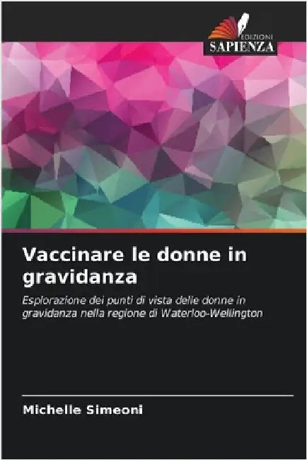 Vaccinare le donne in gravidanza by Michelle Simeoni