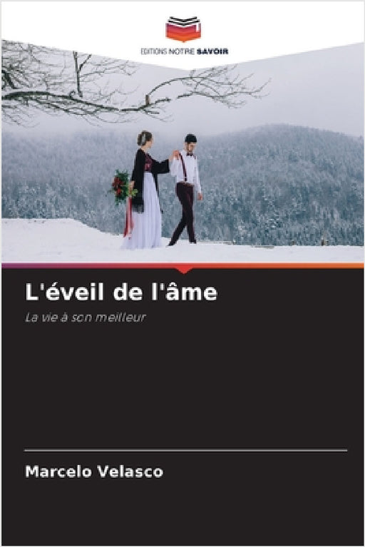L'éveil de l'âme by Marcelo Velasco