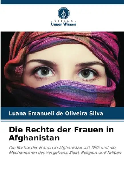 Die Rechte der Frauen in Afghanistan by Luana Emanueli de Oliveira Silva