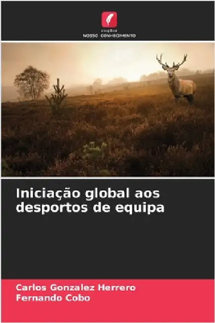 Iniciação global aos desportos de equipa by Carlos Gonzalez Herrero