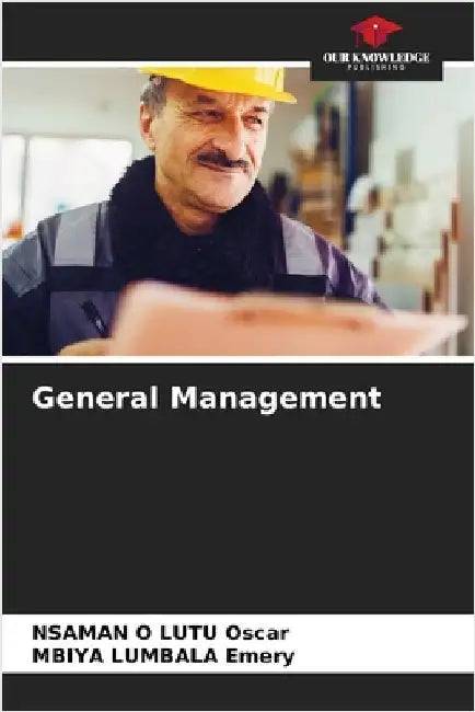 General Management by O. Lutu Oscar, Nsaman