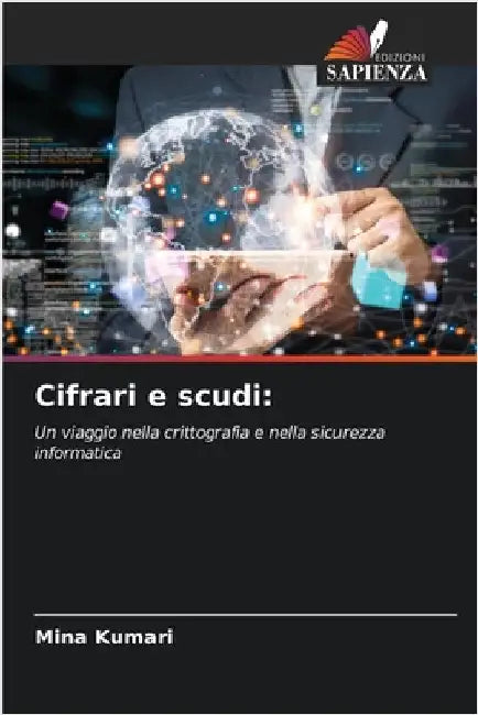 Cifrari e scudi by Kumari, Mina