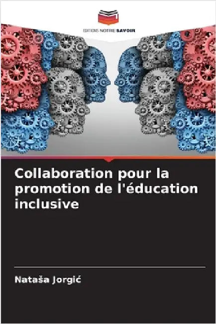 Collaboration pour la promotion de l'éducation inclusive by Natasa Jorgic