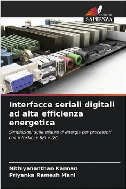 Interfacce seriali digitali ad alta efficienza energetica by Nithiyananthan Kannan