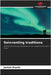 Reinventing traditions by Janluis Duarte