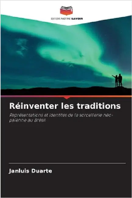 Réinventer les traditions by Janluis Duarte