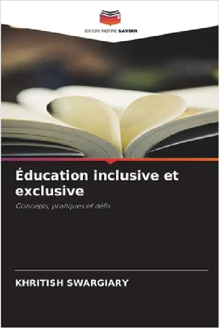 Éducation inclusive et exclusive by Khritish Swargiary