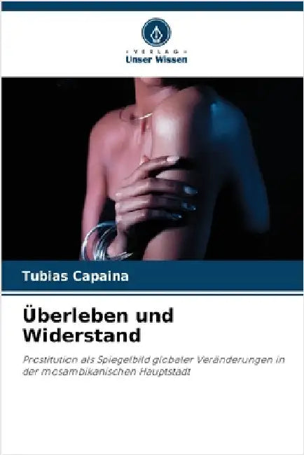 Überleben und Widerstand by Tubias Capaina