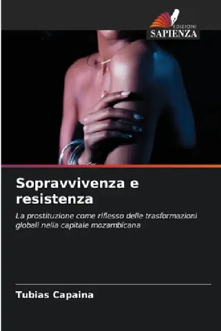 Sopravvivenza e resistenza by Tubias Capaina