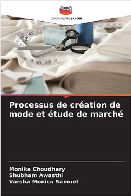 Processus de création de mode et étude de marché by Monika Choudhary