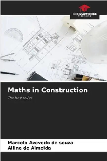 Maths in Construction by Azevedo de Souza, Marcelo