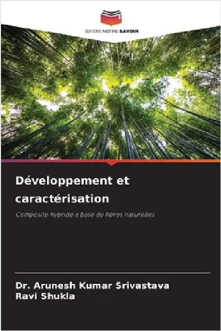 Développement et caractérisation by Arunesh Kumar Srivastava