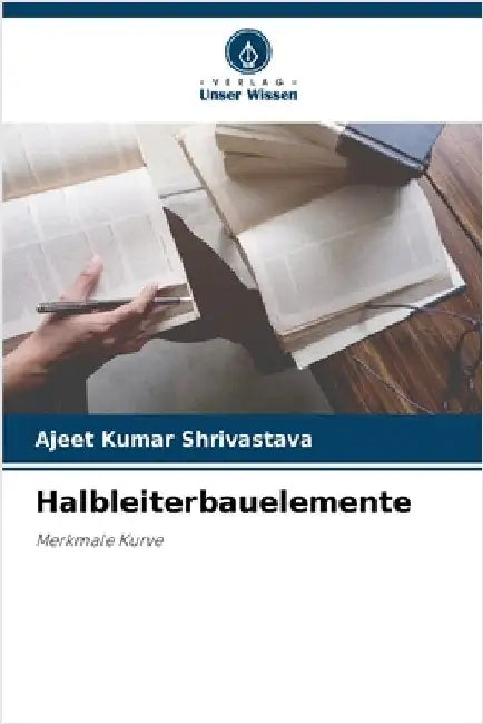 Halbleiterbauelemente by Shrivastava, Ajeet Kumar