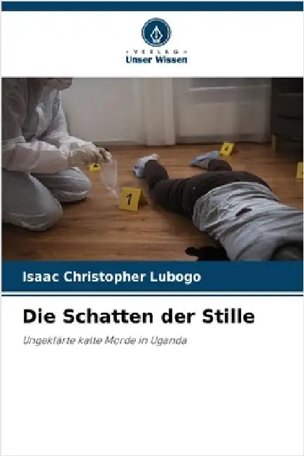 Die Schatten der Stille by Isaac Christopher Lubogo