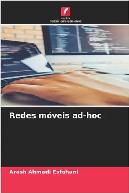 Redes móveis ad-hoc by Arash Ahmadi Esfahani