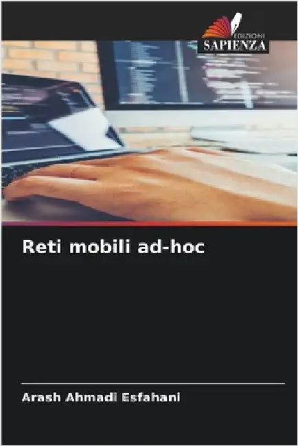 Reti mobili ad-hoc by Arash Ahmadi Esfahani