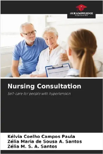 Nursing Consultation by Paula, Kélvia Coelho Campos