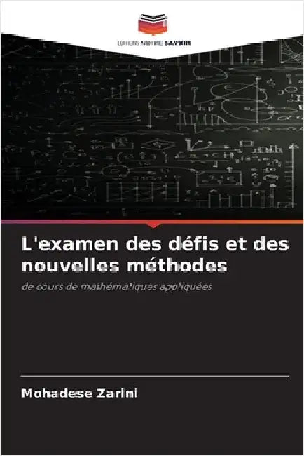 L'examen des défis et des nouvelles méthodes by Mohadese Zarini