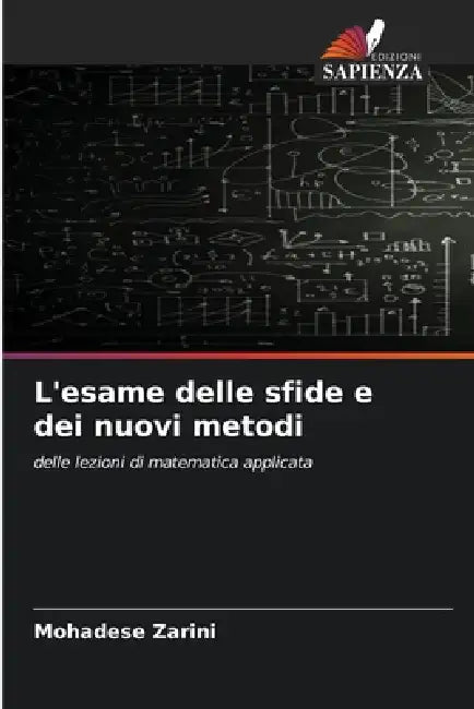 L'esame delle sfide e dei nuovi metodi by Mohadese Zarini