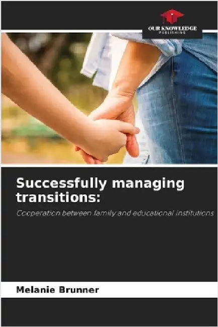 Successfully managing transitions by Melanie Brunner
