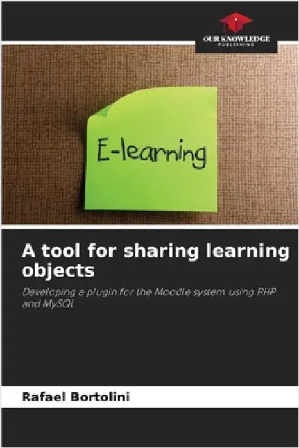 A tool for sharing learning objects by Rafael Bortolini