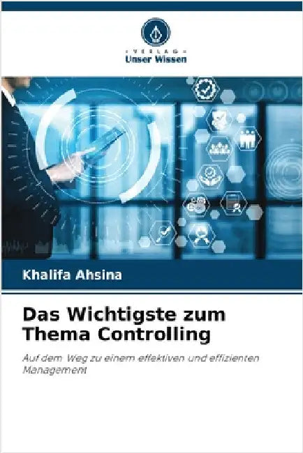 Das Wichtigste zum Thema Controlling by Khalifa Ahsina