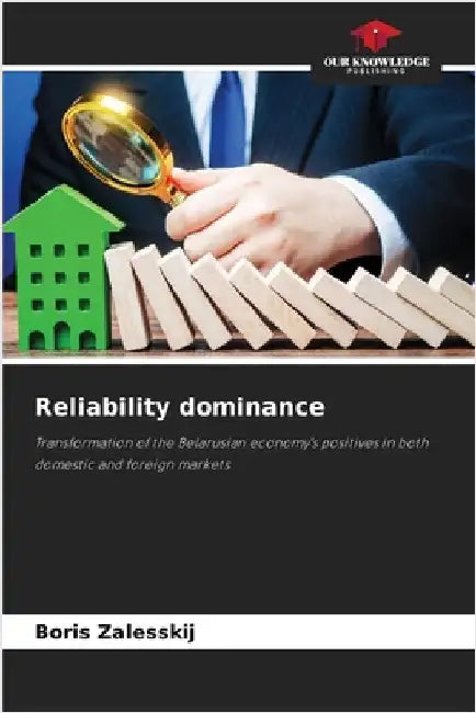 Reliability dominance by Zalesskij, Boris