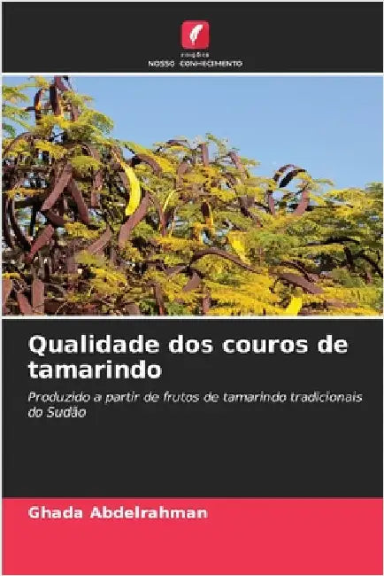Qualidade dos couros de tamarindo by Ghada Abdelrahman