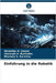 Einführung in die Robotik by Shraddha N. Zanjat