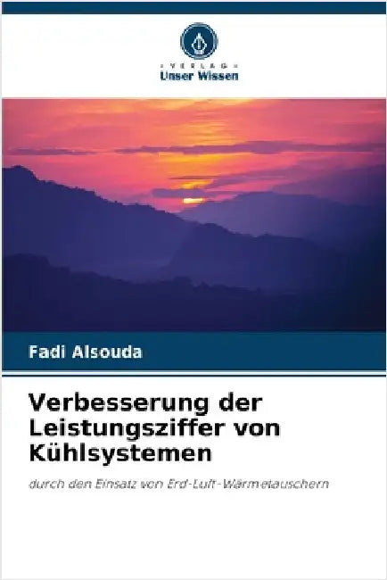 Verbesserung der Leistungsziffer von Kühlsystemen by Fadi Alsouda